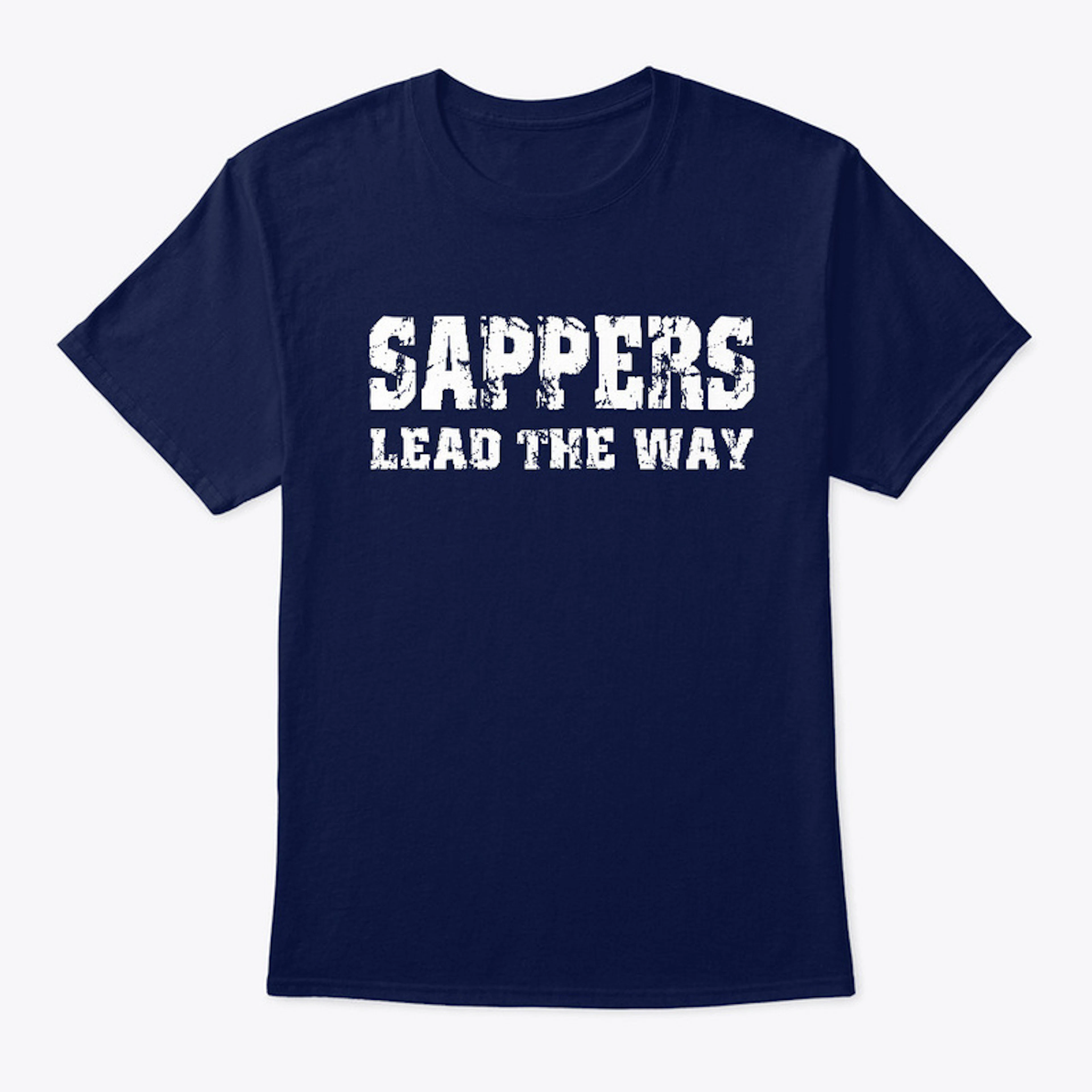 SAPPERS. LEAD THE WAY